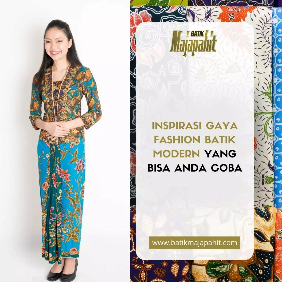 Inspirasi Gaya Fashion Batik Modern yang Bisa Anda Coba