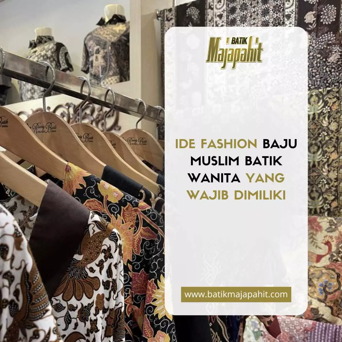 Ide Fashion Baju Muslim Batik Wanita yang Wajib Dimiliki